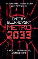Metro 2033                                                                                                                                            <br><span class="capt-avtor"> By:Glukhovskii, Dmitrii                              </span><br><span class="capt-pari"> Eur:12,99 Мкд:799</span>